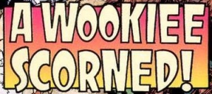 Plik:A Wookiee Scorned.jpg