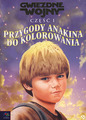 Okładka wydania polskiego - Przygody Anakina do kolorowania.